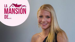 Así es la mansión de Gwyneth Paltrow